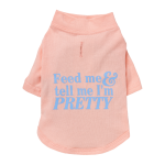 Louis Barx The Essential T-Shirt - Feed Me & Tell Me I'm Pretty Dog Clothes