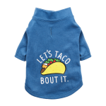 Louis Barx The Essential T-Shirt - Let's Taco Bout It Dog Clothes