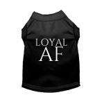 Bark Fifth Avenue Loyal AF Dog Clothes