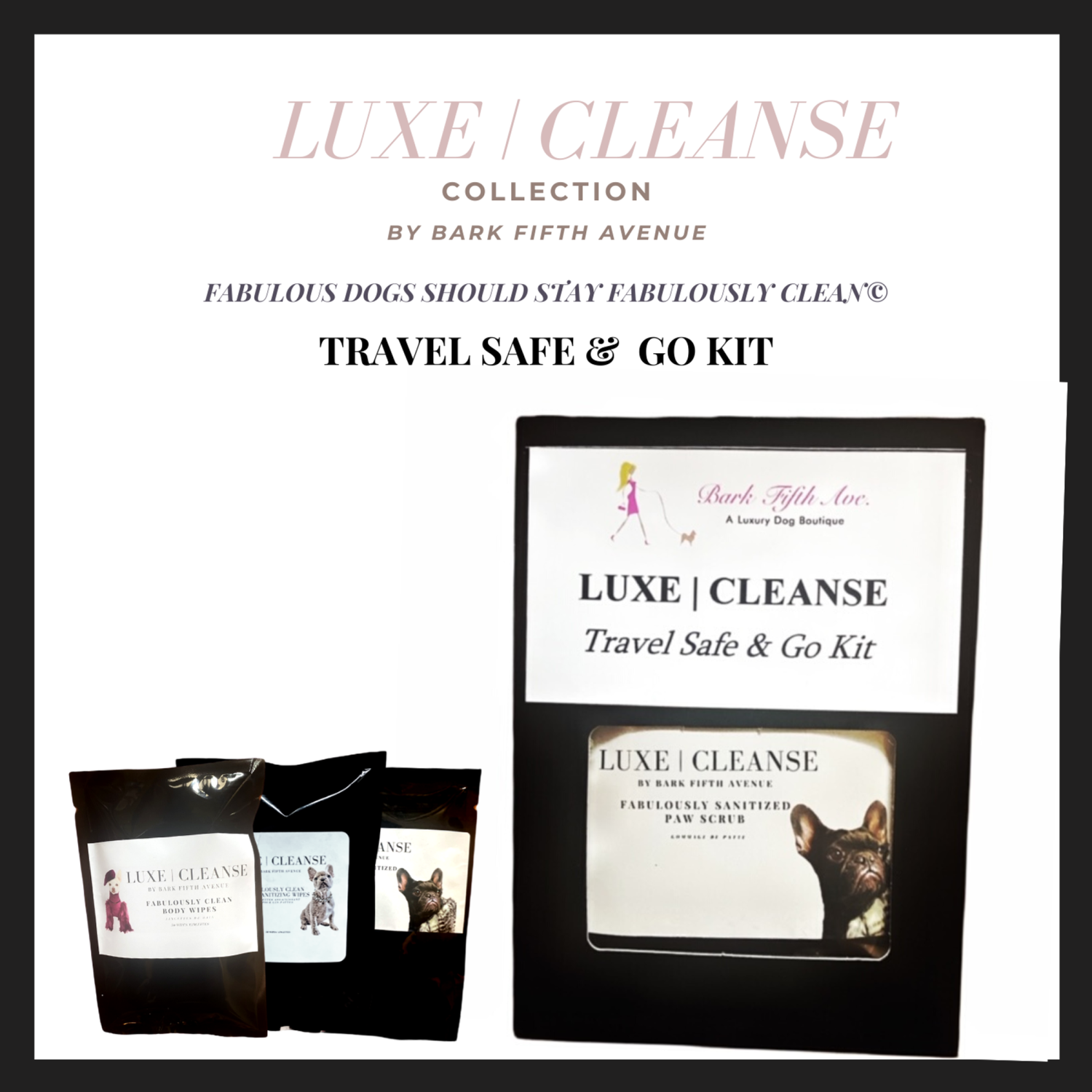 Bark Fifth Avenue Luxe Cleanse Travel Safe and Go Kit Cleaning Supplies