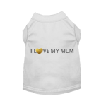 Bark Fifth Avenue I Love My Dog/ I love My Mum Dog Clothes